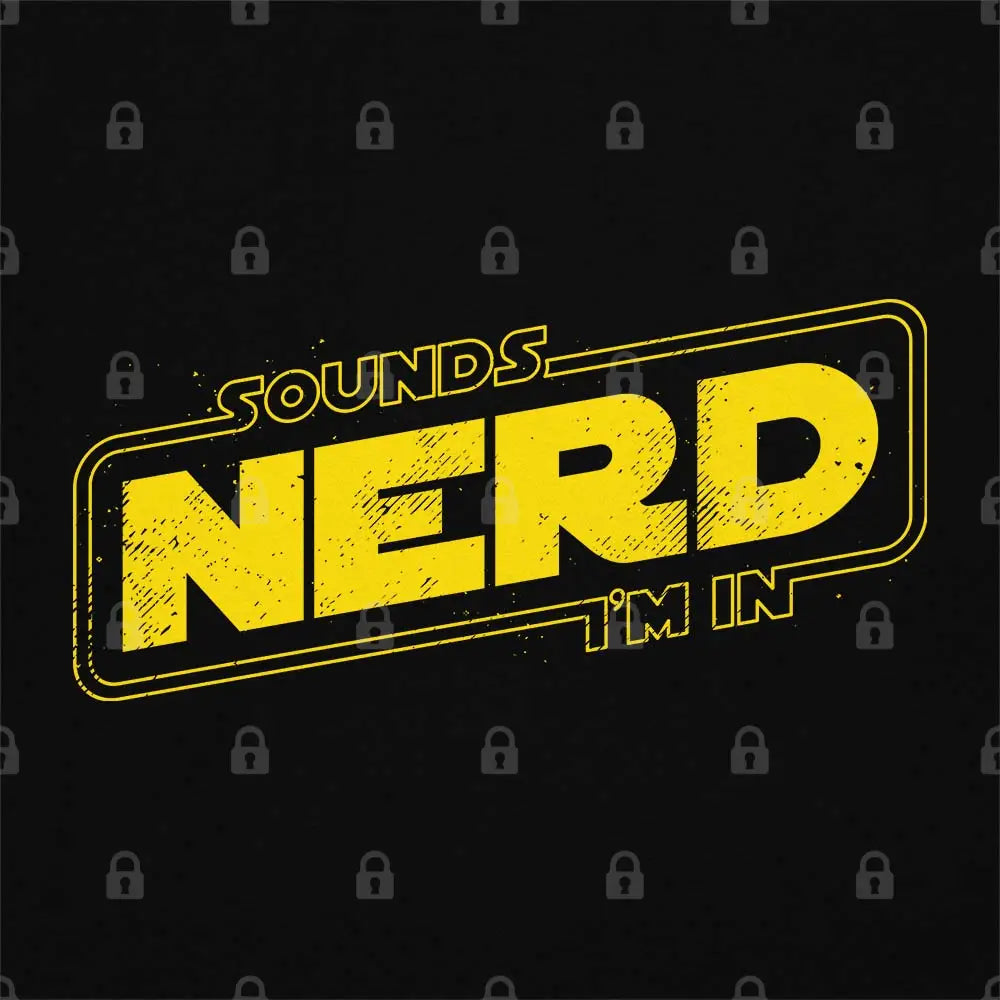 Sounds Nerd I'm In T-Shirt | Pop Culture T-Shirts