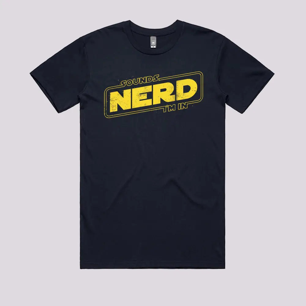 Sounds Nerd I&#39;m In T-Shirt | Pop Culture T-Shirts