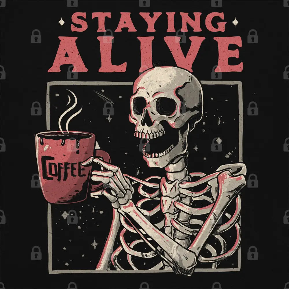 Staying Alive T-Shirt - Limitee Apparel