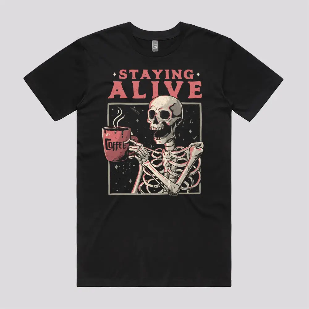 Staying Alive T-Shirt - Limitee Apparel