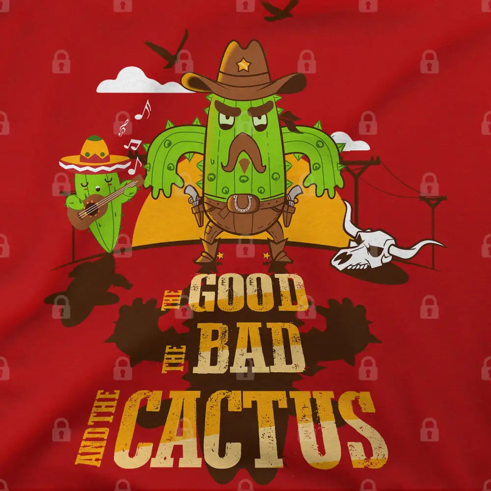The Good The Bad And The Cactus - Limitee Apparel