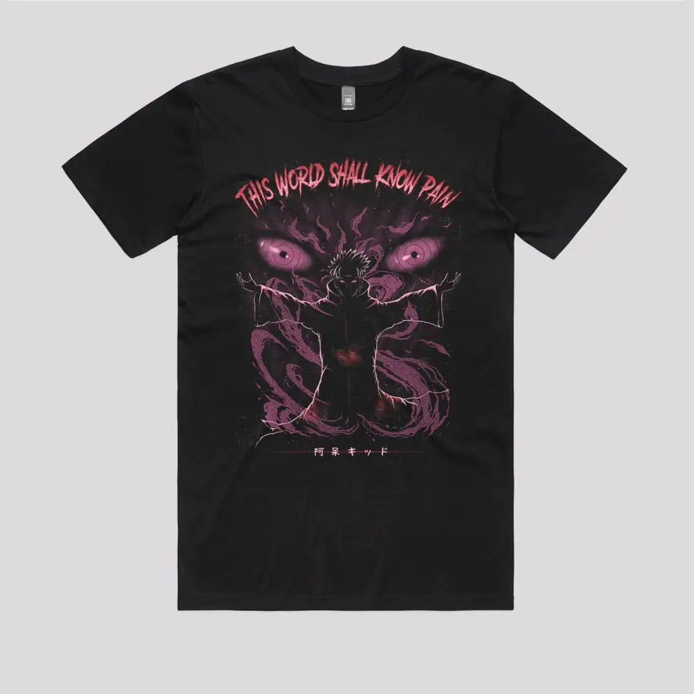 This World Shall Know Pain T-Shirt | Anime T-Shirts