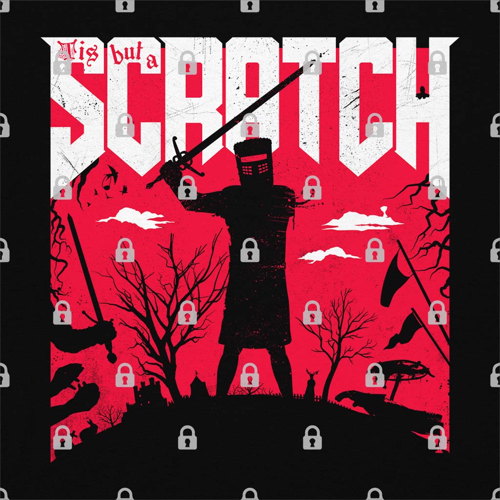 Tis But Scratch T-Shirt