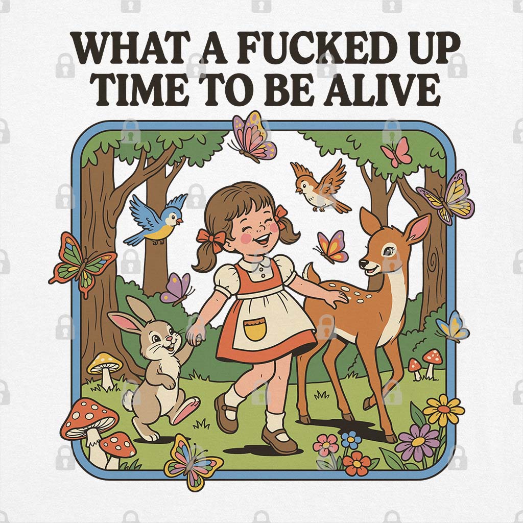 What A Time To Be Alive T-Shirt