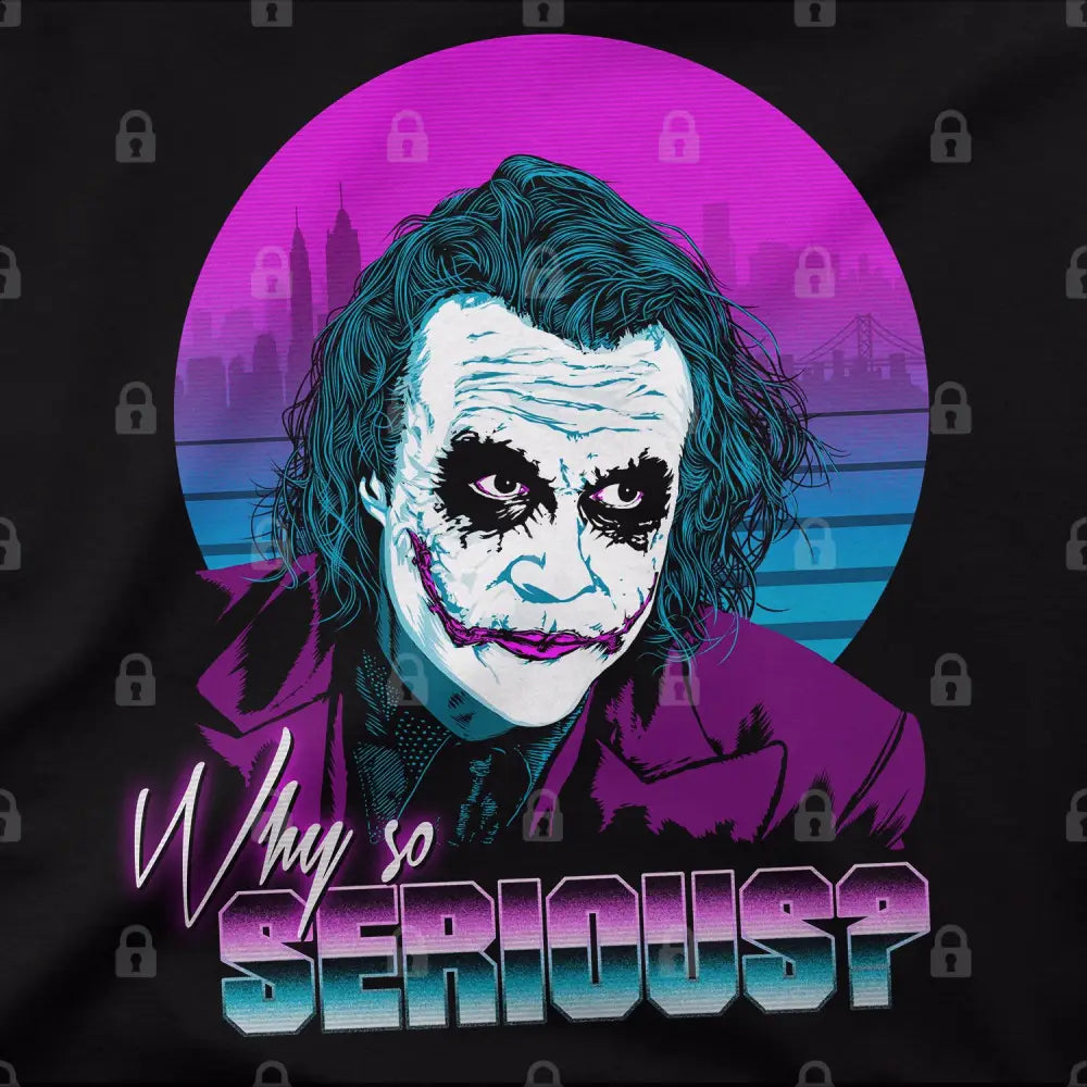 Why So Serious T-Shirt | Pop Culture T-Shirts