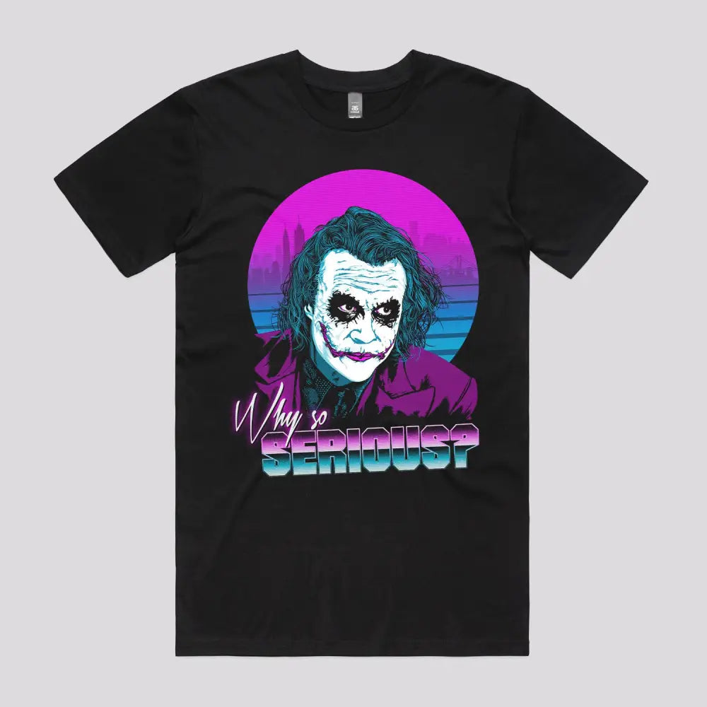Why So Serious T-Shirt | Pop Culture T-Shirts