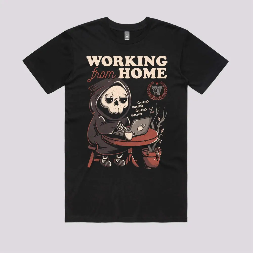 Working From Home T-Shirt - Limitee Apparel