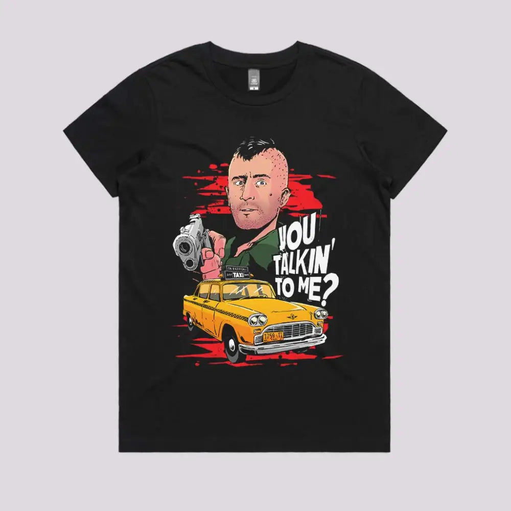 You Talkin&#39; To Me? T-Shirt | Pop Culture T-Shirts